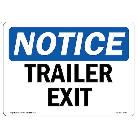 OSHA Notice Sign, Trailer Exit, 24in X 18in Rigid Plastic